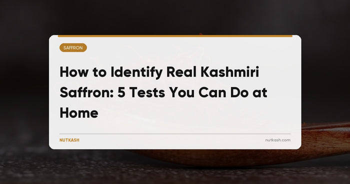 How to Identify Real Kashmiri Saffron: 5 Tests You Can Do at Home
