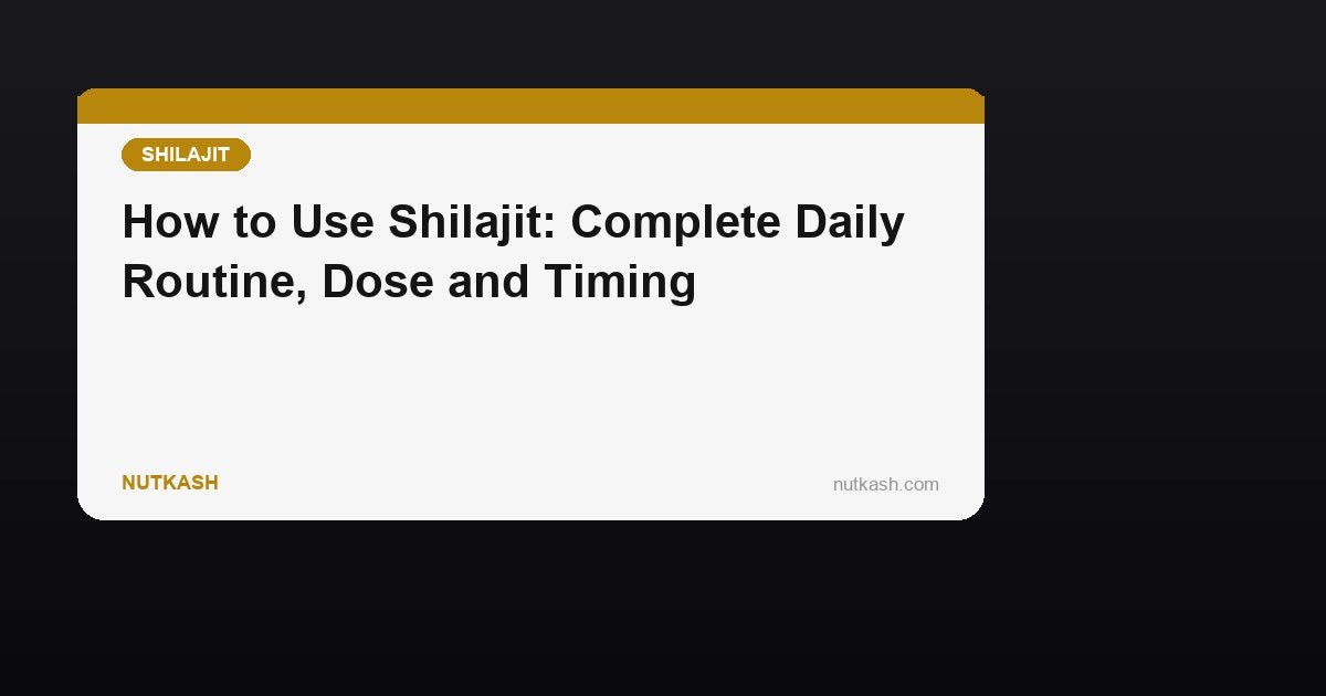 How to Use Shilajit: The Complete Daily Routine (Resin, Dose & Timing)