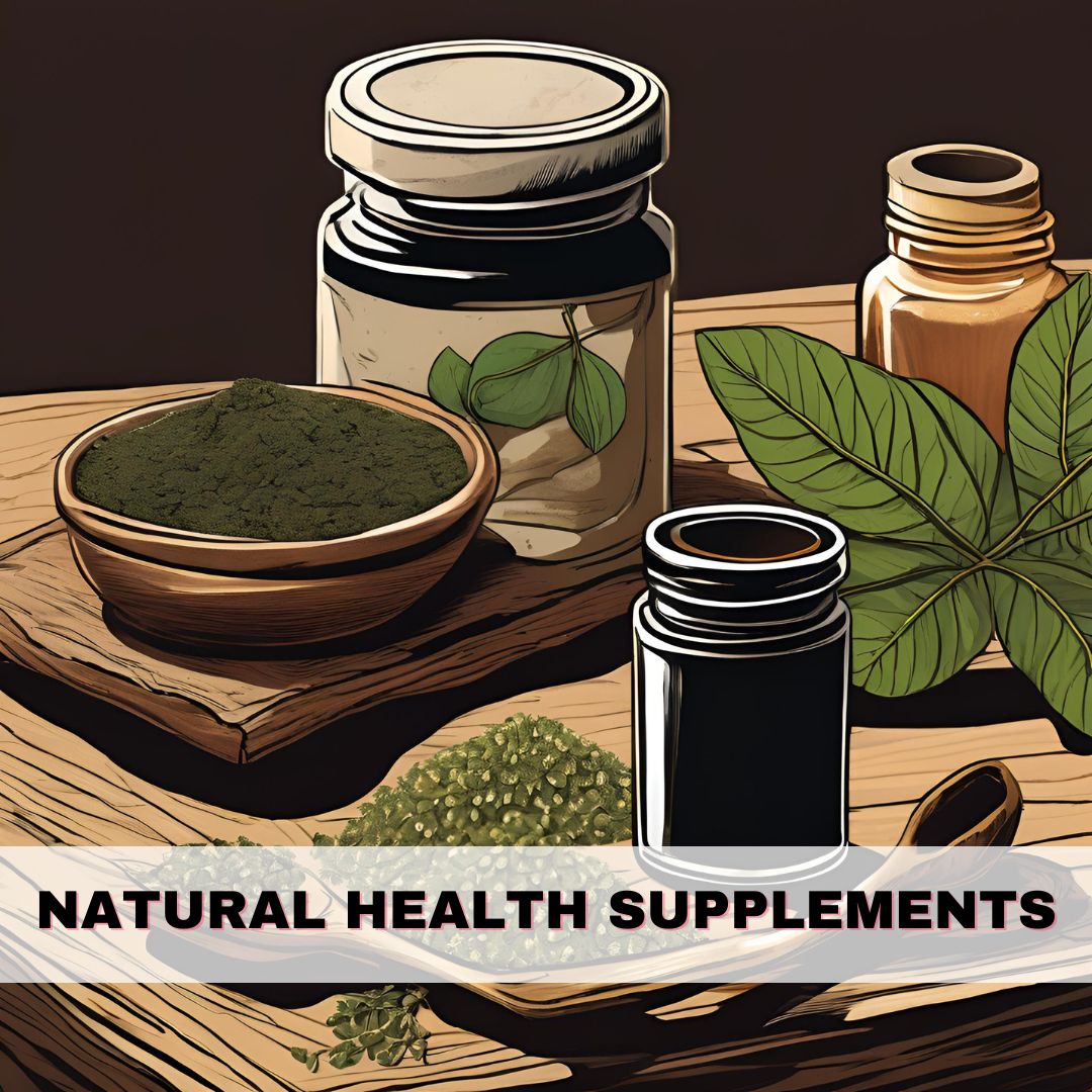 Natural Health Supplements